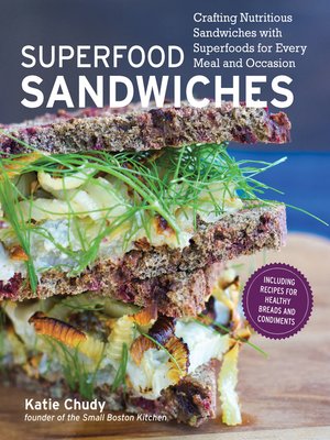 cover image of Superfood Sandwiches